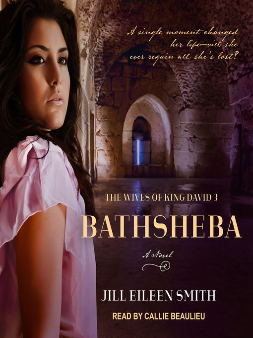 Title details for Bathsheba by Jill Eileen Smith - Available